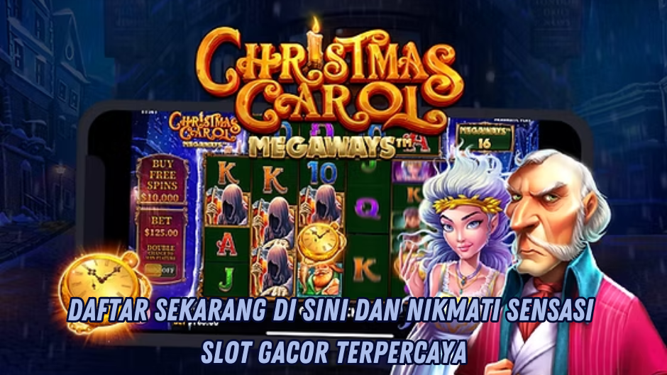 NIKMATI SENSASI GACOR DI CHRISTMAS CAROL MEGAWAYS